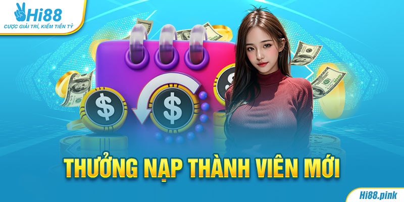 Thưởng nạp thành viên mới