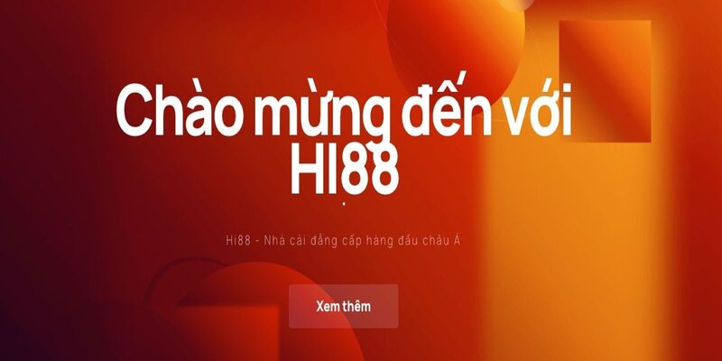 Hi88 lọt top những nhà cái uy tín nhất hiện nay